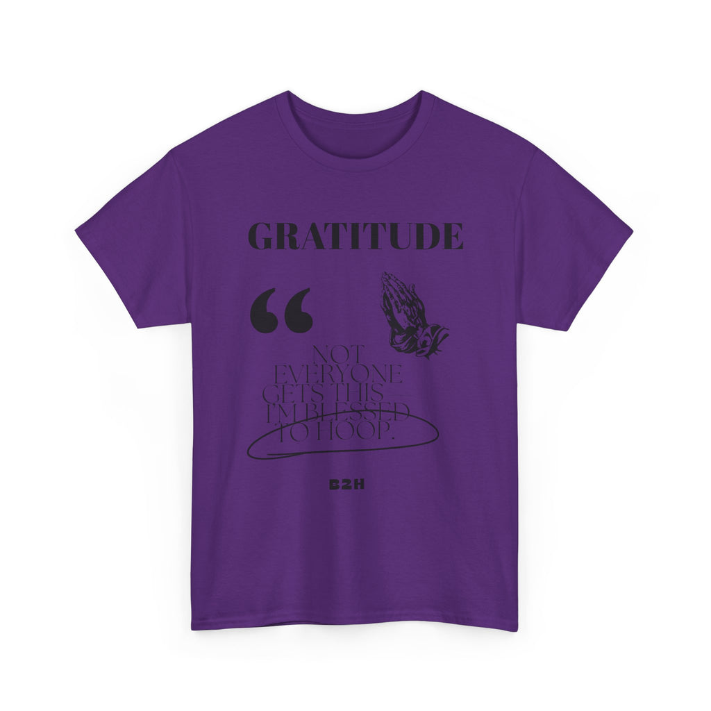 Gratitude Quote Unisex Heavy Cotton Tee, Inspirational T-Shirt, Casual Wear, Perfect Gift for Holidays, Comfortable Everyday Wear