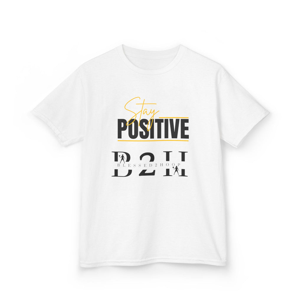 Stay Positive Kids Tee, Inspirational Youth T-Shirt, Motivational Cotton Tee, Gift for Kids, Positive Message Apparel