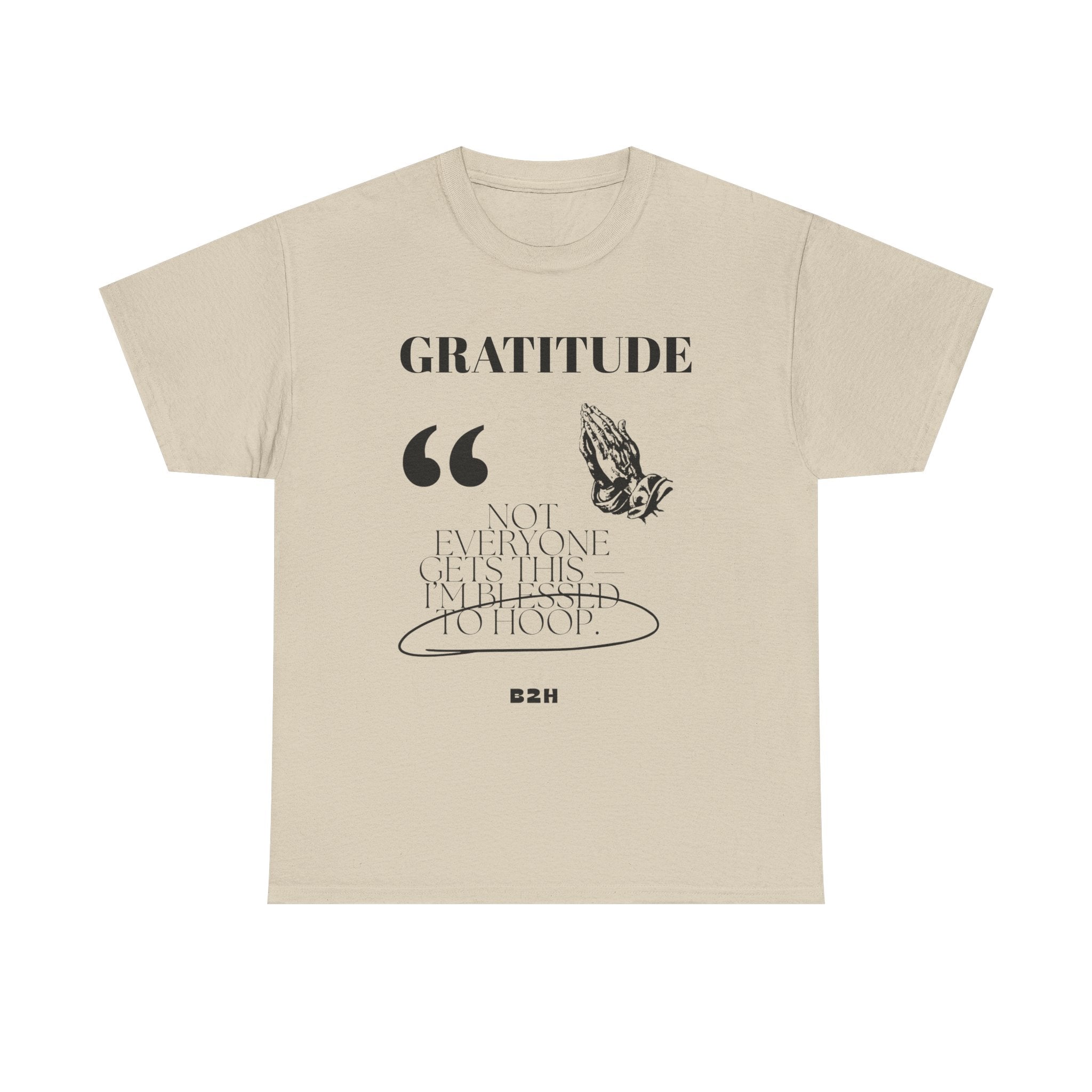 Gratitude Quote Unisex Heavy Cotton Tee, Inspirational T-Shirt, Casual Wear, Perfect Gift for Holidays, Comfortable Everyday Wear