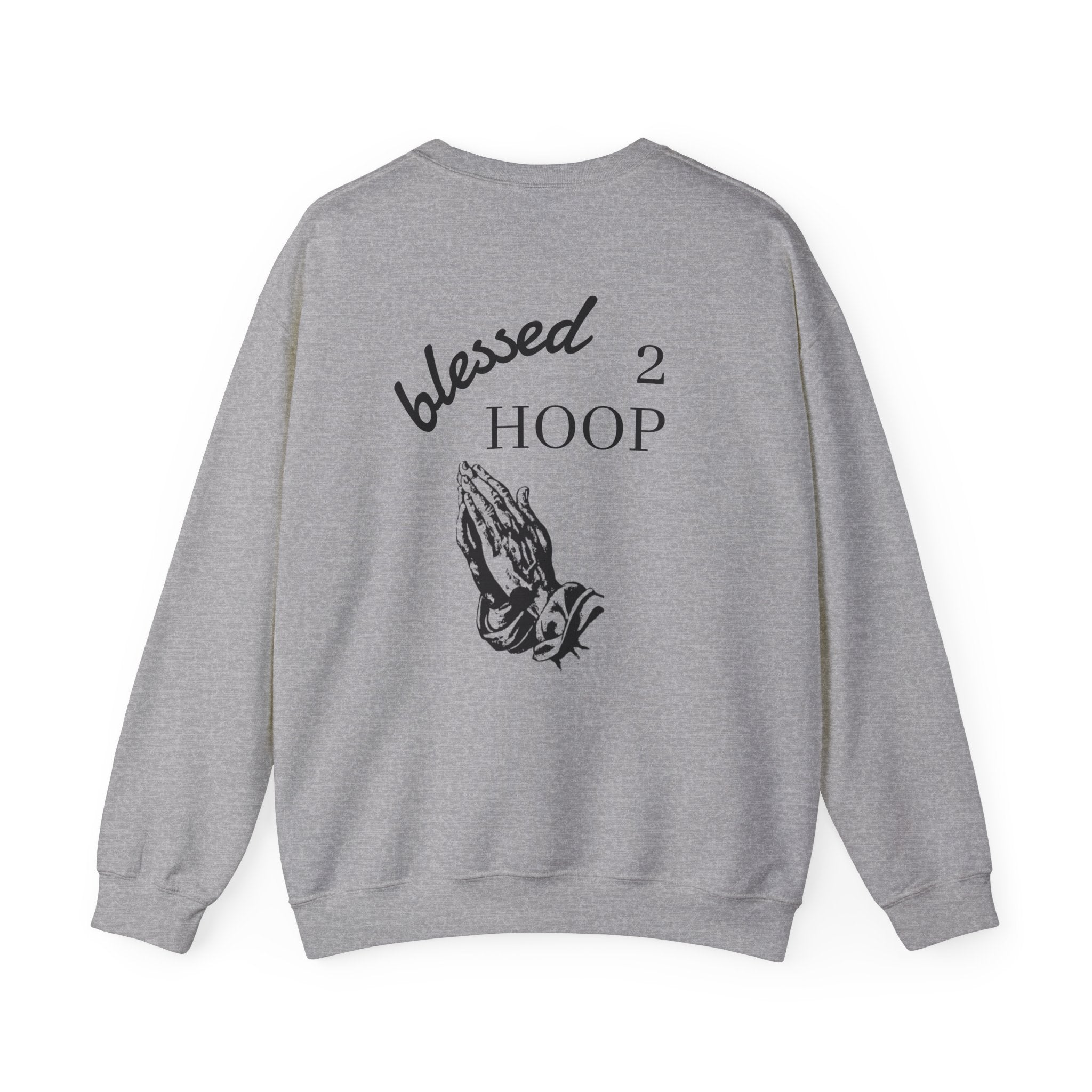 Blessed 2 Hoop Crewneck Sweatshirt | Inspirational Sweatshirt for Athletes, Gift for Coaches, Sports Apparel, Unisex Sweatshirt