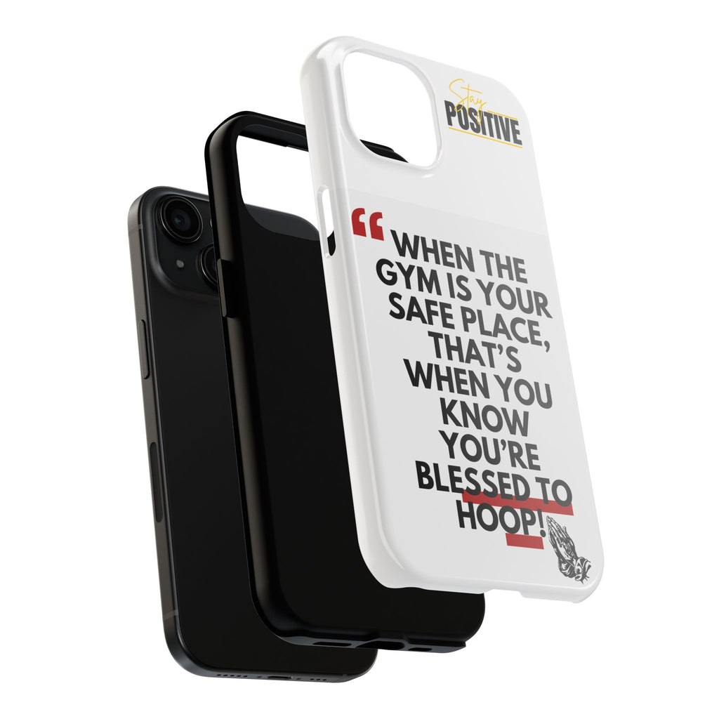 Motivational Phone Case, Inspirational Tough Phone Cases for Gym Lovers, Blessed to Hoop Case, Sports Gifts, Positive Vibes