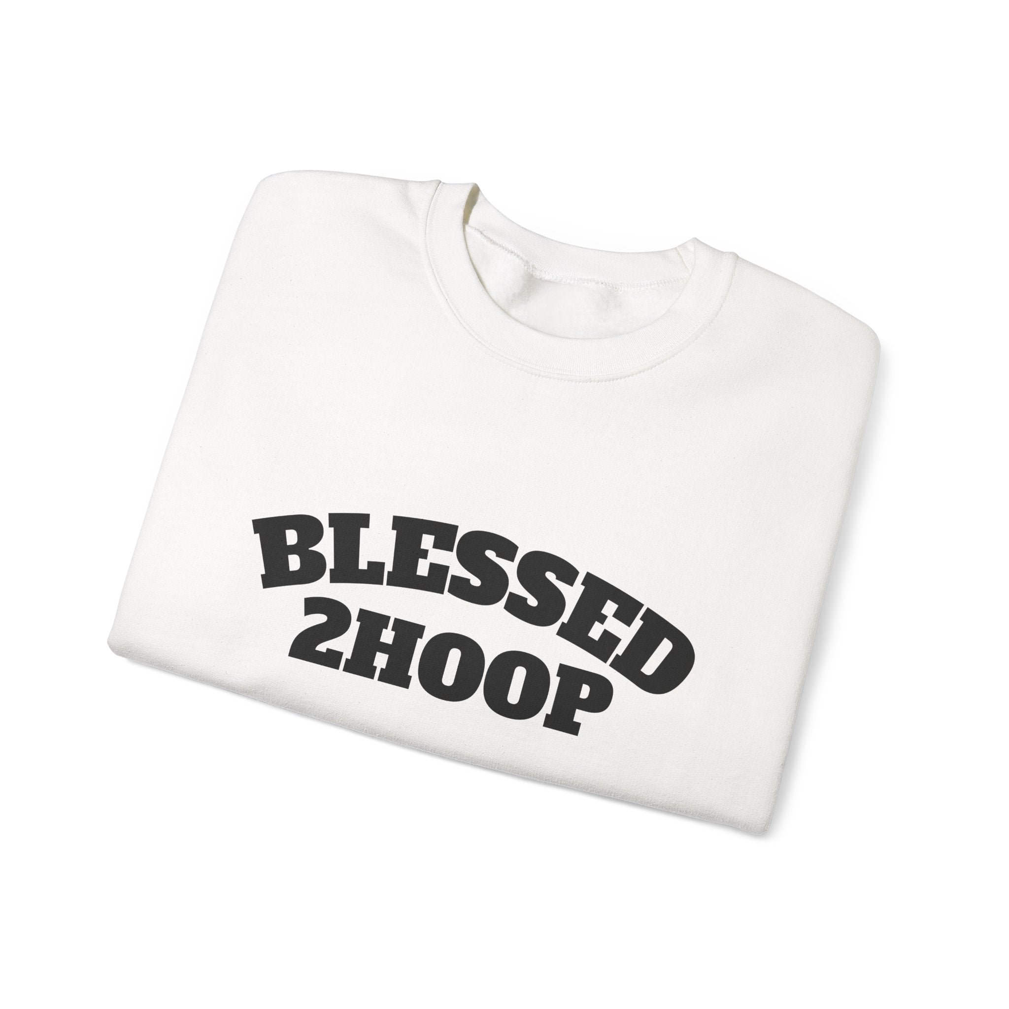 Blessed 2 Hoop Sweatshirt - Unisex Heavy Blend Crewneck, Comfortable, Casual Wear, Perfect for Athletes, Gifts for Basketball Lovers