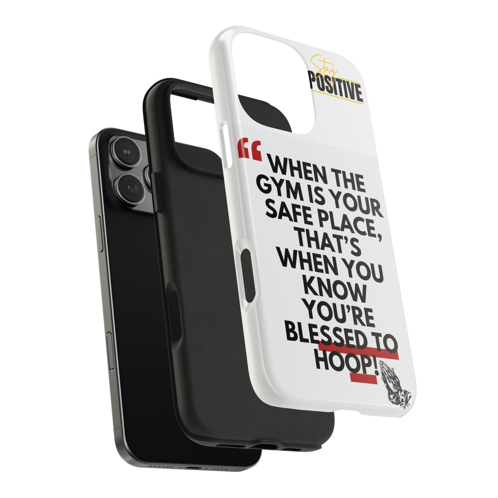Motivational Phone Case, Inspirational Tough Phone Cases for Gym Lovers, Blessed to Hoop Case, Sports Gifts, Positive Vibes