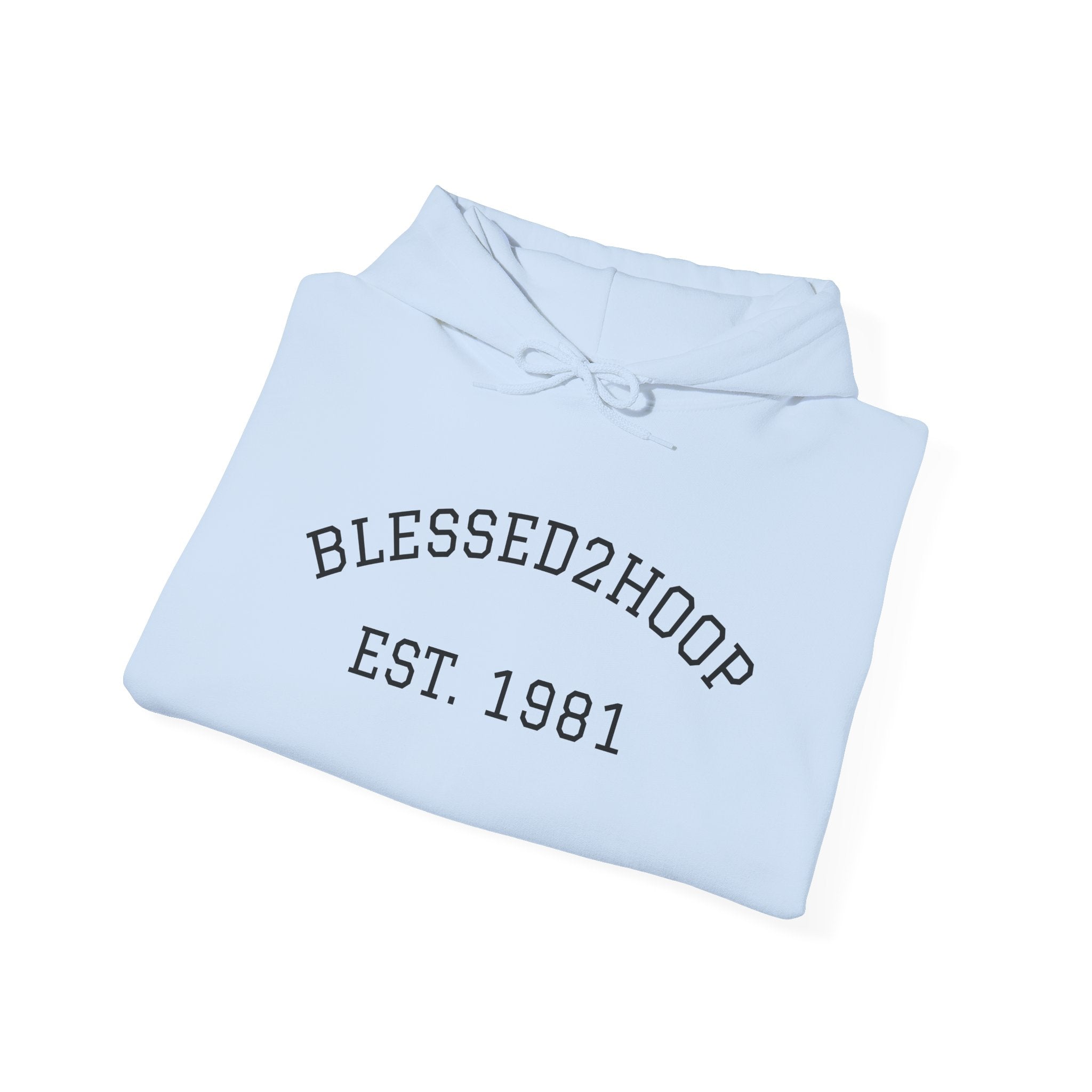 Blessed 2 Hoop Hoodie – Cozy Unisex Sweatshirt for Athletes, Basketball Lovers, and Everyday Comfort