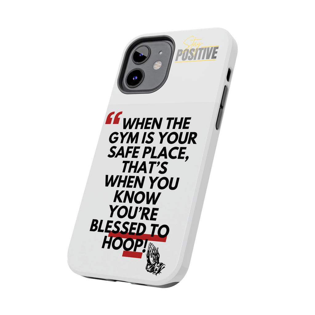 Motivational Phone Case, Inspirational Tough Phone Cases for Gym Lovers, Blessed to Hoop Case, Sports Gifts, Positive Vibes