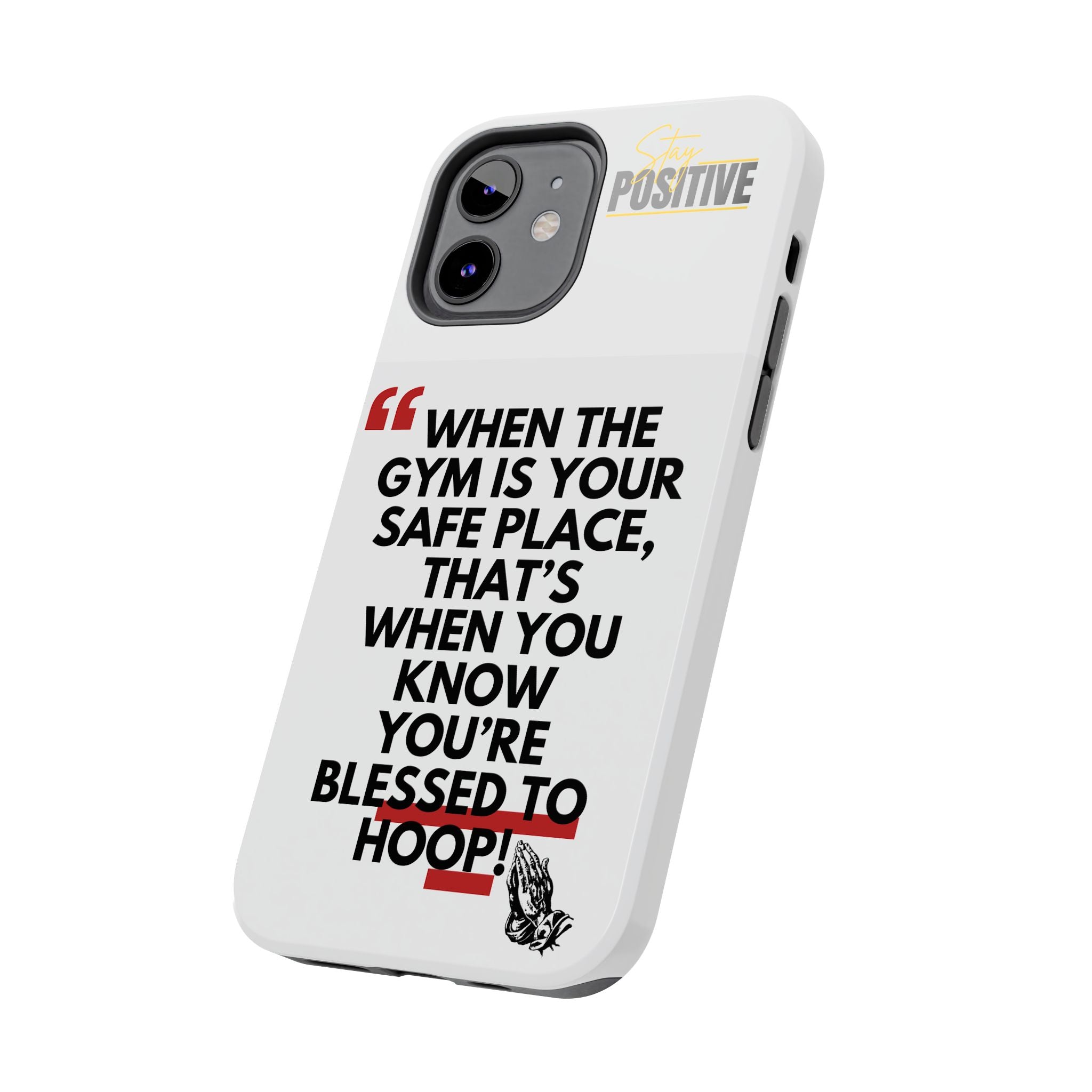Motivational Phone Case, Inspirational Tough Phone Cases for Gym Lovers, Blessed to Hoop Case, Sports Gifts, Positive Vibes
