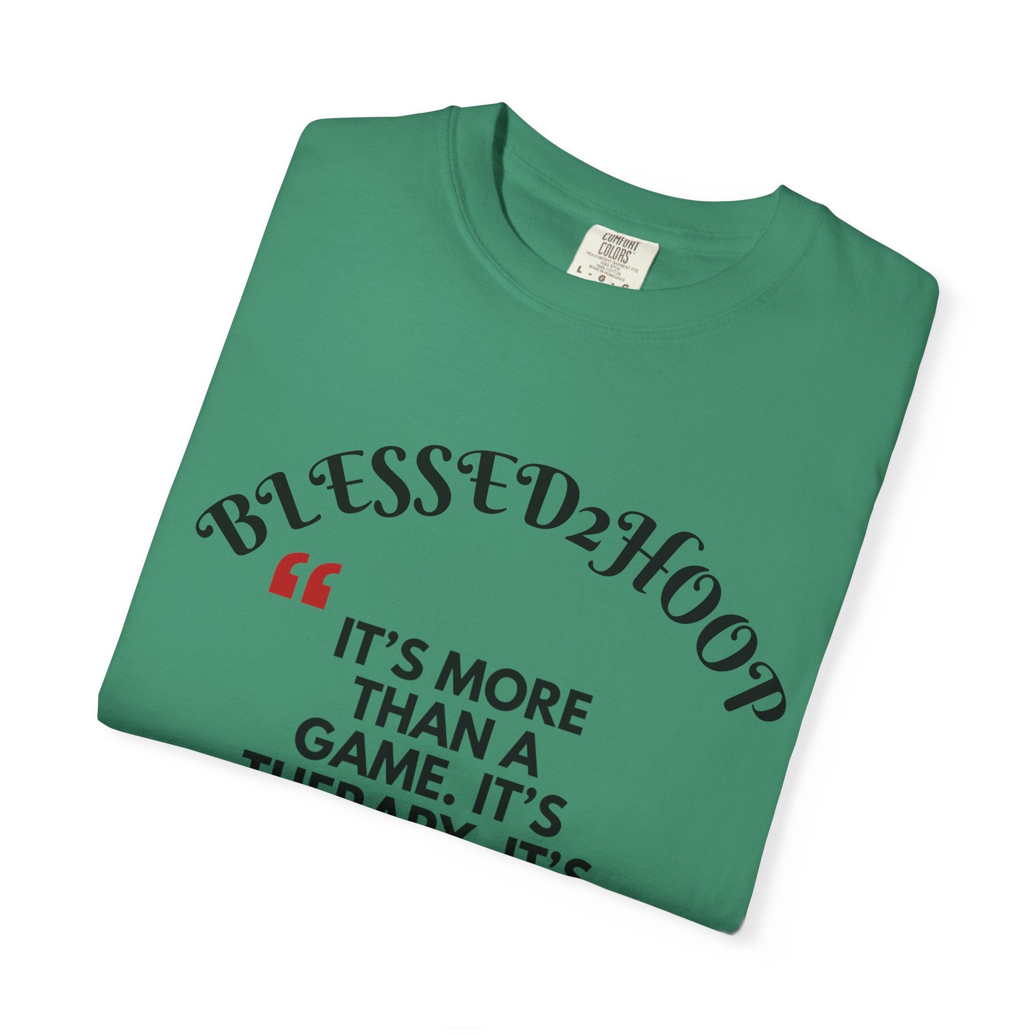 Blessed2Hoop Basketball T-Shirt, Sports Tee for Players, Gifts for Basketball Lovers, Comfortable Athletic Wear, Unisex Garment-Dyed Top