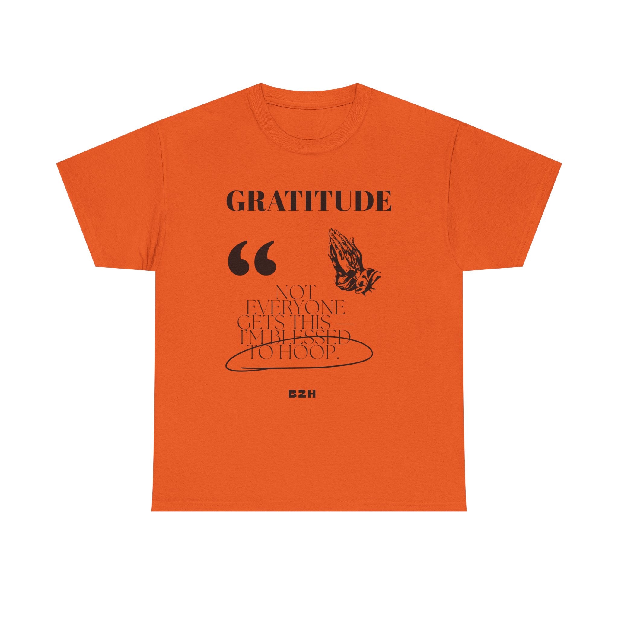 Gratitude Quote Unisex Heavy Cotton Tee, Inspirational T-Shirt, Casual Wear, Perfect Gift for Holidays, Comfortable Everyday Wear