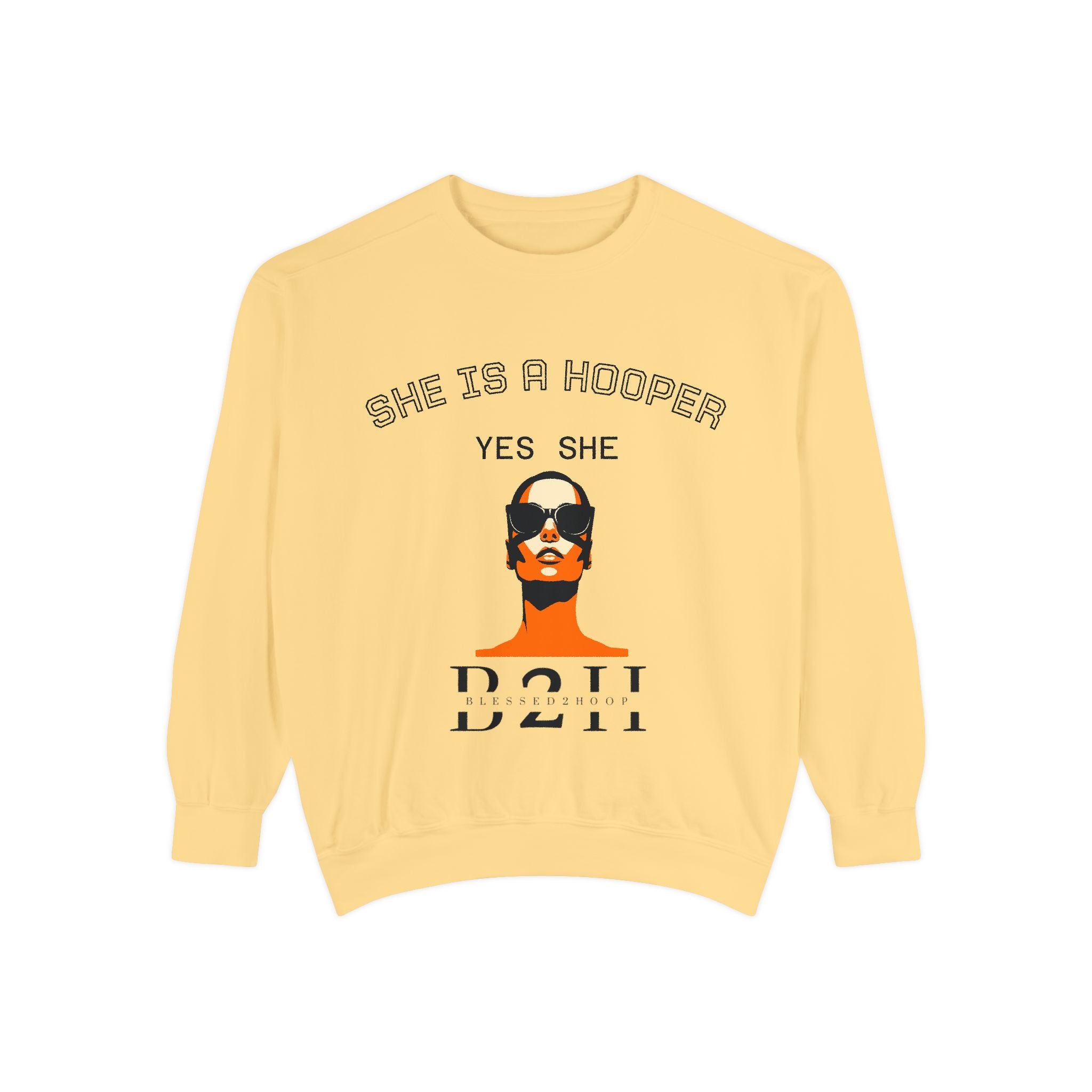 Hip Unisex Garment-Dyed Sweatshirt, Basketball Apparel, Women’s Fashion, Gift for Her, Athleisure Wear, Street Style