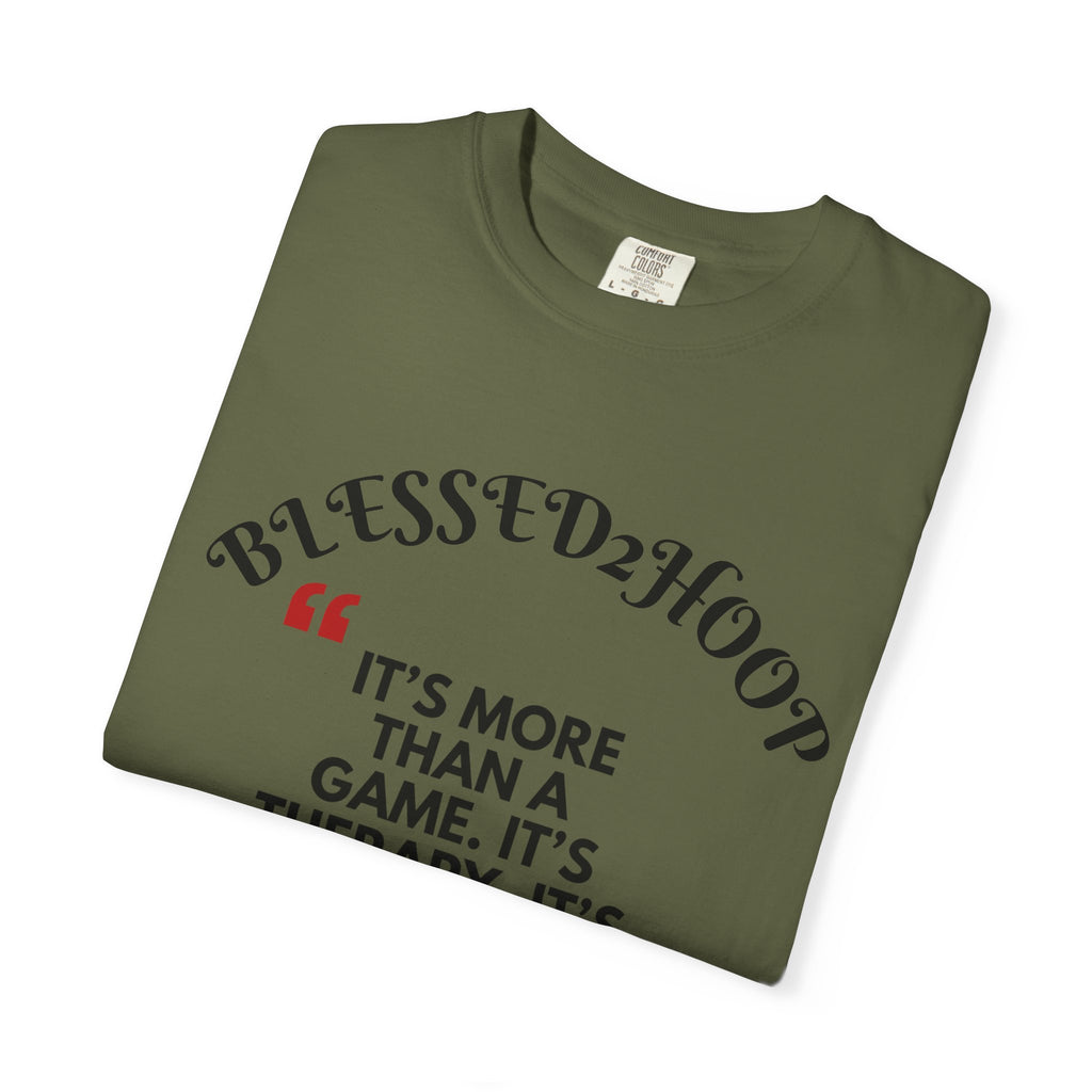 Blessed2Hoop Basketball T-Shirt, Sports Tee for Players, Gifts for Basketball Lovers, Comfortable Athletic Wear, Unisex Garment-Dyed Top