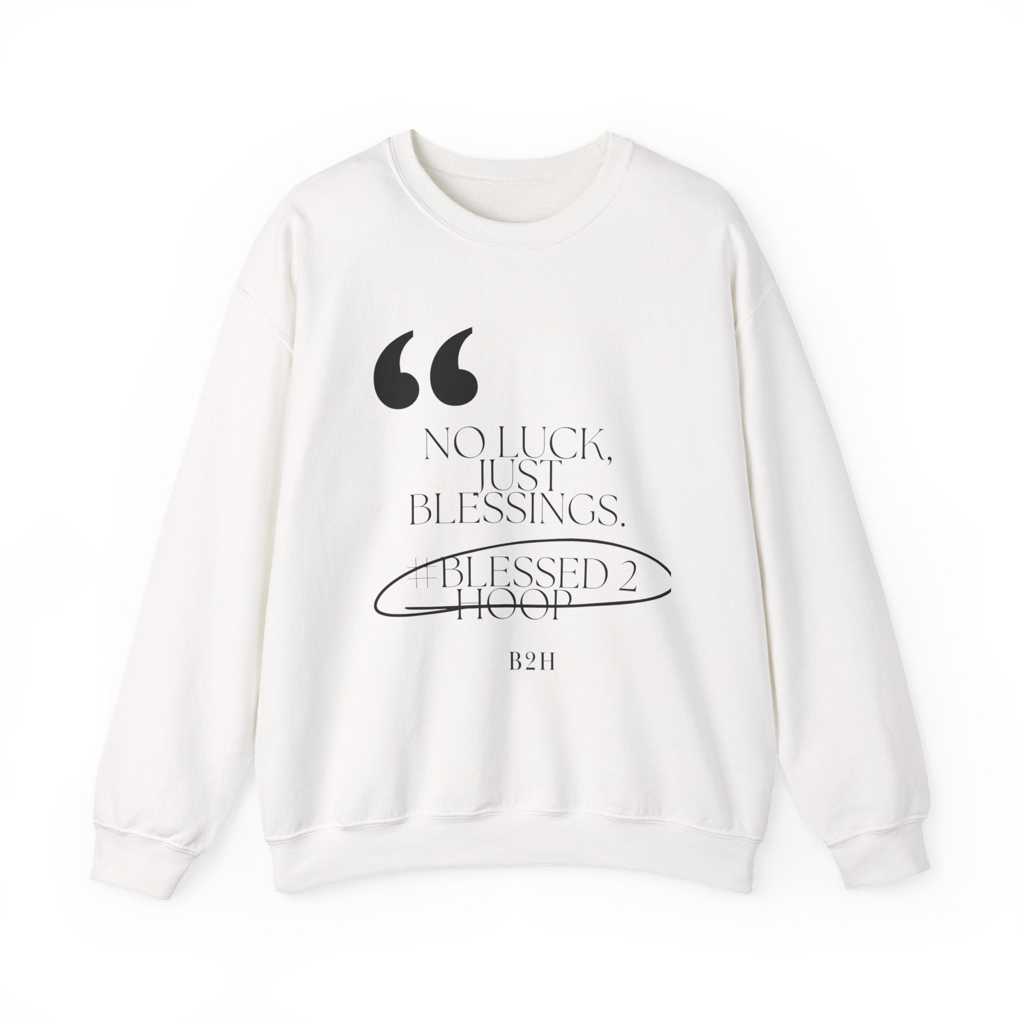 Blessed 2 Hoop Crewneck Sweatshirt | Inspirational Sweatshirt for Athletes, Gift for Coaches, Sports Apparel, Unisex Sweatshirt