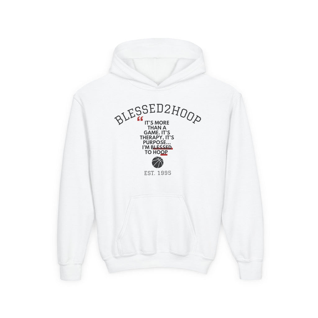 Youth Hoodie: Blessed2Hoop Basketball Sweatshirt, Trendy Sportswear, Gift for Athletes, Motivation Wear, Cozy Layer for Gamers