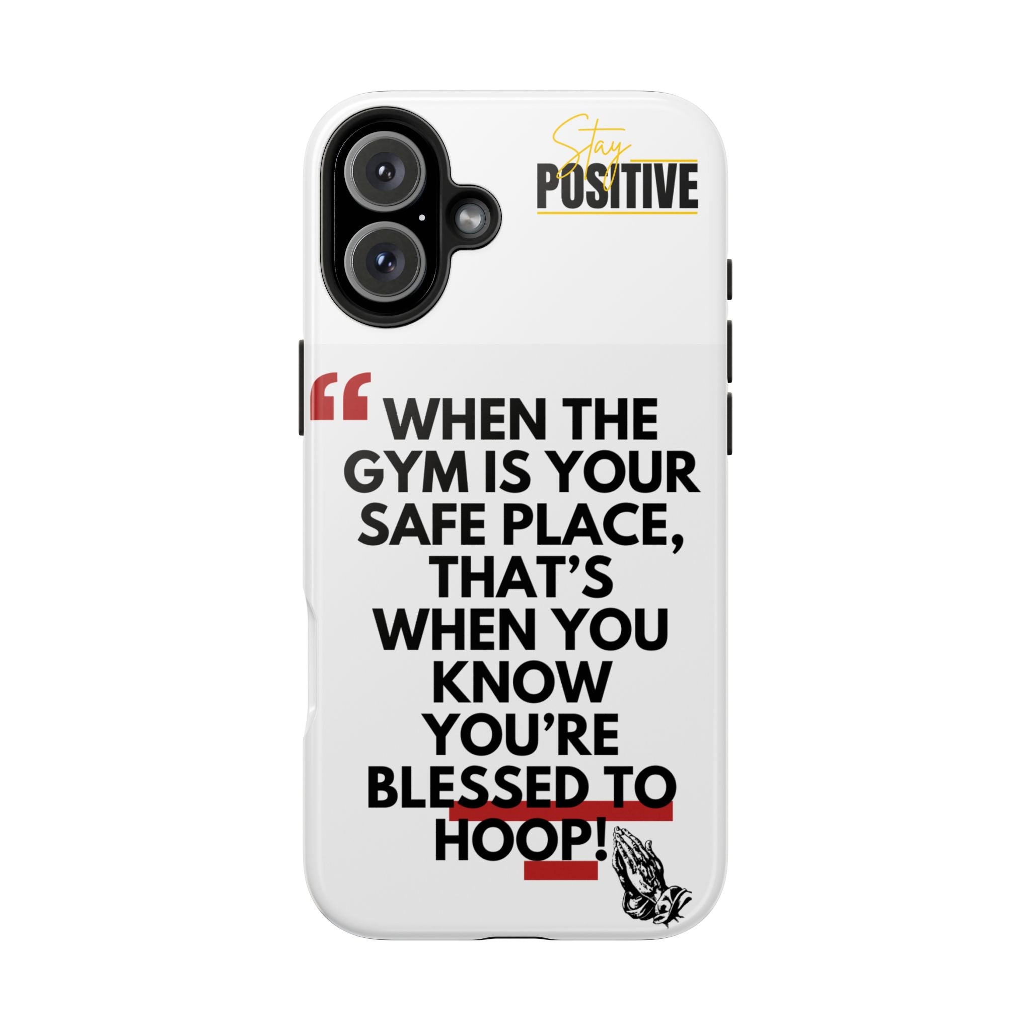 Motivational Phone Case, Inspirational Tough Phone Cases for Gym Lovers, Blessed to Hoop Case, Sports Gifts, Positive Vibes